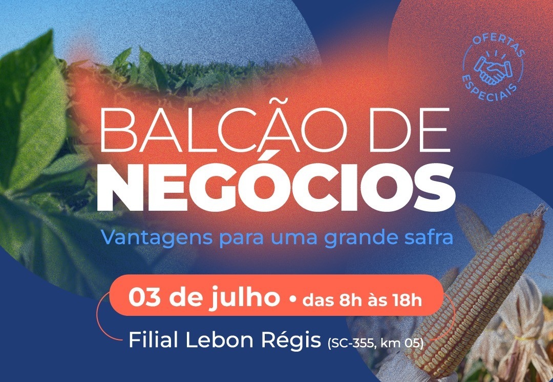 Balcão de Negócios movimenta o agro em Lebon Régis